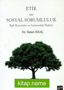 Etik ve Sosyal Sorumluluk