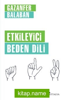 Etkileyici Beden Dili