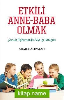 Etkili Anne-Baba Olmak