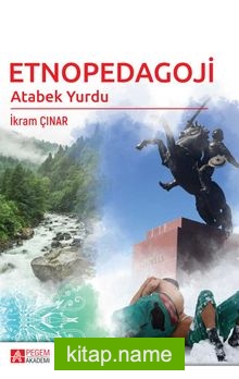 Etnopedagoji  Atabek Yurdu