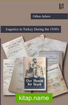 Eugenics in Turkey During the 1930’s
