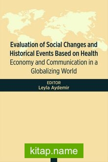 Evaluation Of Social Changes And Historical Events Based On Health