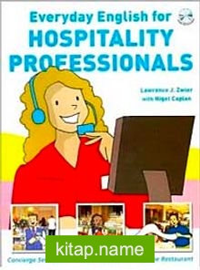 Everyday English for Hospitality Professionals + CD