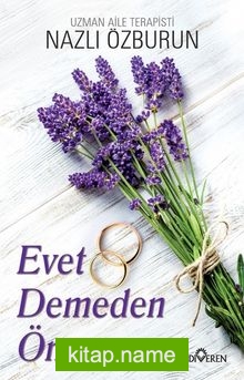 Evet Demeden Önce