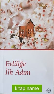 Evliliğe İlk Adım