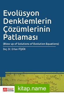 Evolüsyon Denklemlerin Çözümlerinin Patlaması