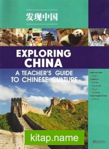 Exploring China: A Teacher’s Guide to Chinese Culture