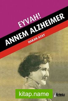 Eyvah! Annem Alzheimer