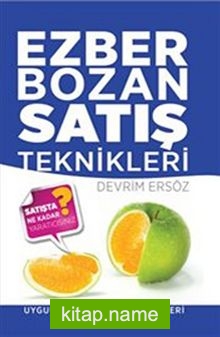 Ezber Bozan Satış Teknikleri