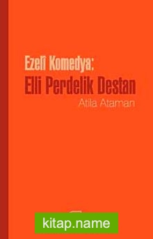 Ezeli Komedya: Elli Perdelik Destan