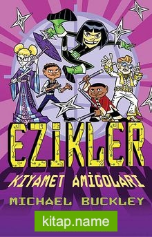 Ezikler  Kıyamet Amigoları