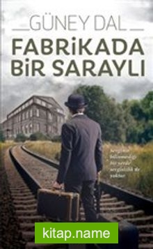 Fabrikada Bir Saraylı
