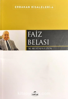 Faiz Belası / Erbakan Risaleleri -4