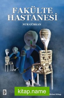 Fakülte Hastanesi (1. Kitap)