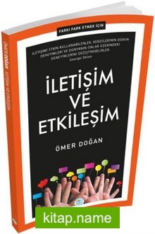 Fark Etmek İçin İletişim ve Etkileşim