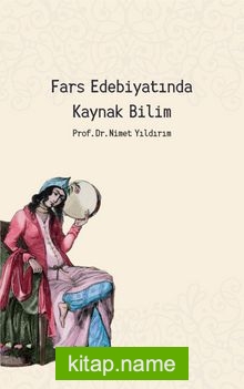 Fars Edebiyatında Kaynak Bilim