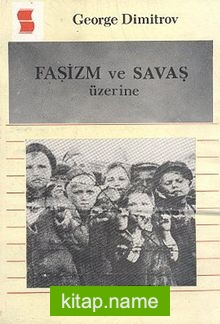 Faşizm ve Savaş Üzerine