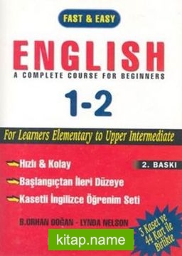 Fast Easy English A Complete Course For Beginners 1-2 / Kasetli