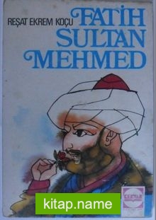 Fatih Sultan Mehmed Kod: 12-G-34