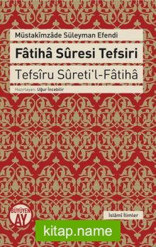 Fatiha Suresi Tefsiri Tefsiru Sureti’l-Fatiha