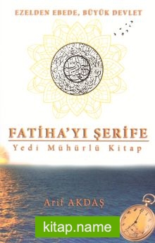 Fatiha’yı Şerife Yedi Mühürlü Kitap