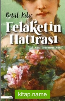 Felaketin Hatırası