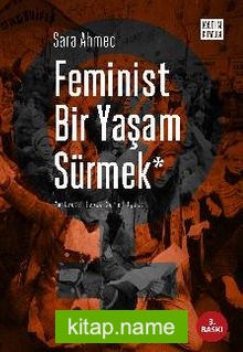 Feminist Bir Yaşam Sürmek