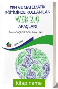 Fen ve Matematik Eğitiminde Kullanılan Web 2.0 Araçları