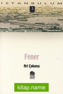 Fener / İstanbulum 5