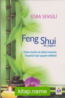 Feng Shui ile Yaşam