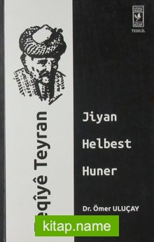 Feqiye Teyran  Jiyan Helbest Huner
