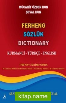 Ferheng Sözlük Dictionary / Kurmanci – Türkçe – English