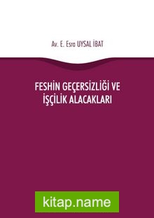 Feshin Geçersizliği ve İşçilik Alacakları