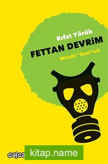 Fettan Devrim Mizahi Gezi’nti
