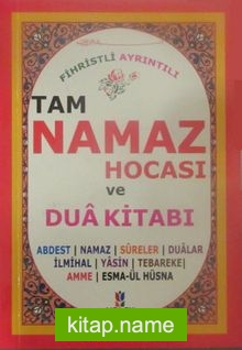 Fihristli Ayrıntılı Tam Namaz Hocası ve Dua Kitabı (Kod:Hlk06)