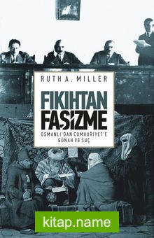 Fıkıhtan Faşizme Osmanlı’dan Cumhuriyet’e Günah ve Suç