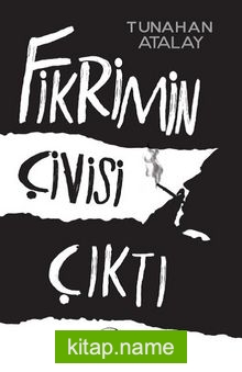 Fikrimin Çivisi Çıktı