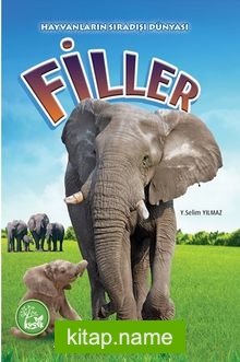 Filler / Hayvanların Sıradışı Dünyası