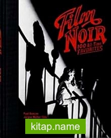 Film Noir 100 All-Time Favorites