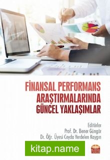 Finansal Performans Araştırmalarında Güncel Yaklaşımlar