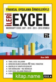 Finansal Uygulama Örnekleriyle İleri Excel Microsoft 2007-2010-2013 Uyumlu