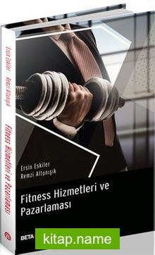 Fitness Hizmetleri ve Pazarlaması