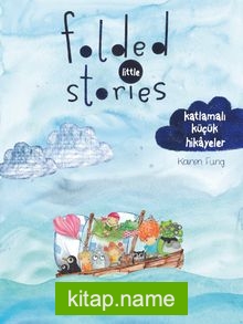 Folded Little Stories  Katlamalı Küçük Hikayeler