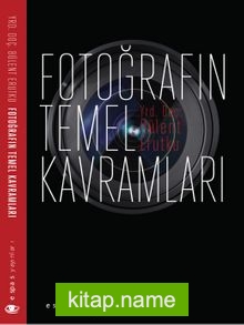 Fotoğrafın Temel Kavramları