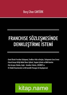 Franchise Sözleşmesinde Denkleştirme İstemi