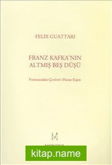 Franz Kafka’nın Altmış Beş Düşü