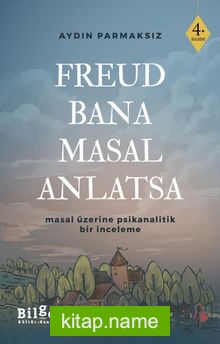 Freud Bana Masal Anlatsa