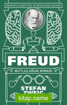 Freud – Mutluluğun Mimarı