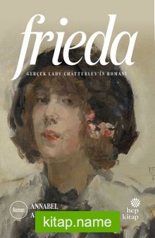 Frieda  Gerçek Lady Chatterley’in Romanı
