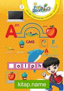 Fun and Learning 2 / Alfabe Etkinlikleri – Alphabet Activity